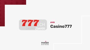 Avis Casino777.ch : Test du casino suisse en 2026 (Bonus, Jeux et offres)