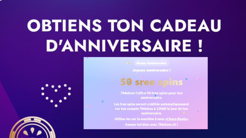 bonus anniversaire casino 7melons